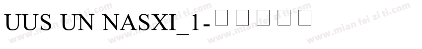 UUS UN NASXI_1字体转换